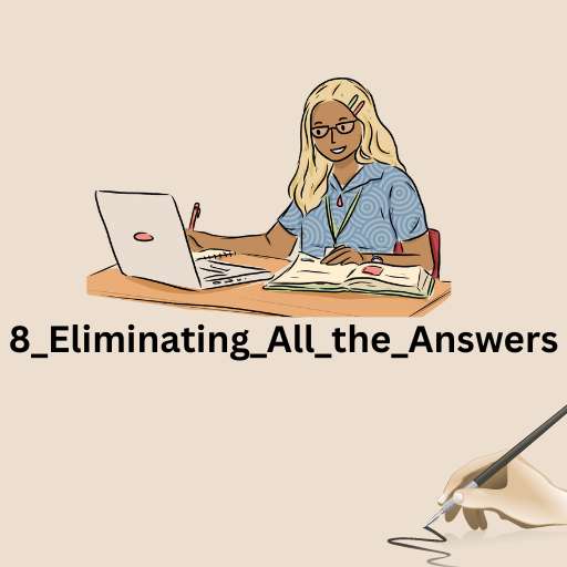 8_Eliminating_All_the_Answers